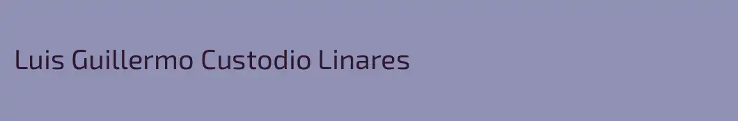 Luis Guillermo Custodio Linares